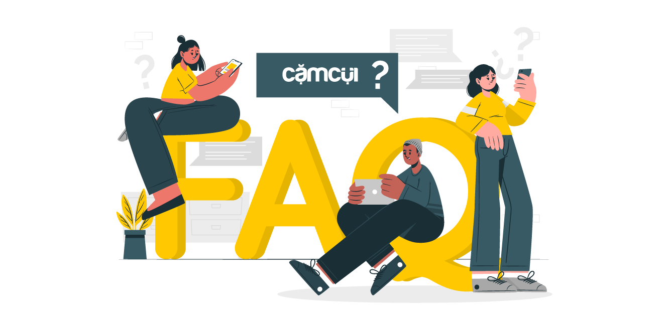 Câu hỏi thường gặp (FAQs) - Cặm Cụi Creative
